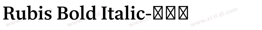 Rubis Bold Italic字体转换
